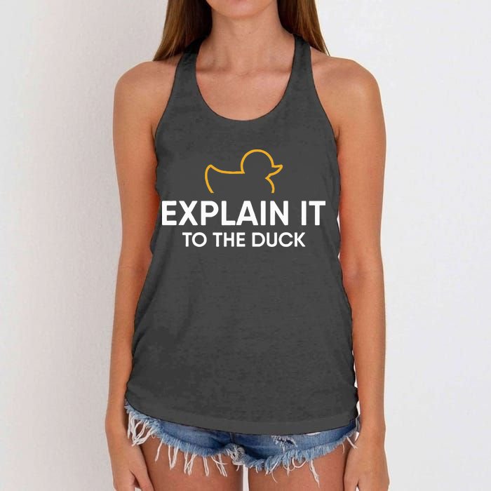 Rubber Duck Debugging Explain It To The Duck Programmer  Women's Knotted Racerback Tank