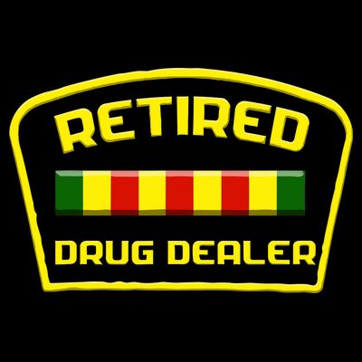 Retired Drug Dealer Funny T-Shirt