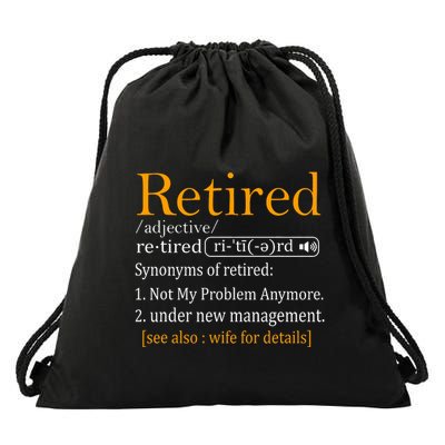 Retired Definition Dad Funny Retirement Party Drawstring Bag