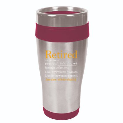 Retired Definition Dad Funny Retirement Party 16oz Travel Tumbler