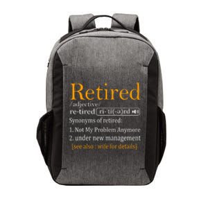 Retired Definition Dad Funny Retirement Party Vector Backpack