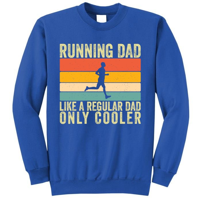 Running Dad Design For Father Day Marathon Runner Great Gift Sweatshirt