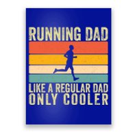 Running Dad Design For Father Day Marathon Runner Great Gift Poster