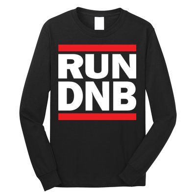 RUN DnB Drum And Bass Long Sleeve Shirt