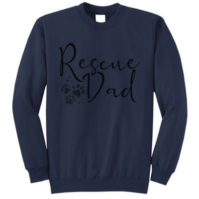 Rescue Dad Dog Cat Animal Rescuing Fathers Day Sweatshirt