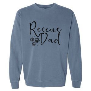 Rescue Dad Dog Cat Animal Rescuing Father's Day Garment-Dyed Sweatshirt