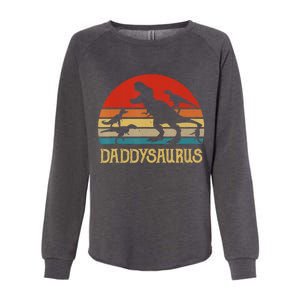 Retro Daddy Dinosaur Daddysaurus Fathers Day Womens California Wash Sweatshirt