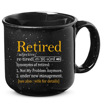 Retired Definition Dad Funny Retirement Party 15oz Campfire Ceramic Mug