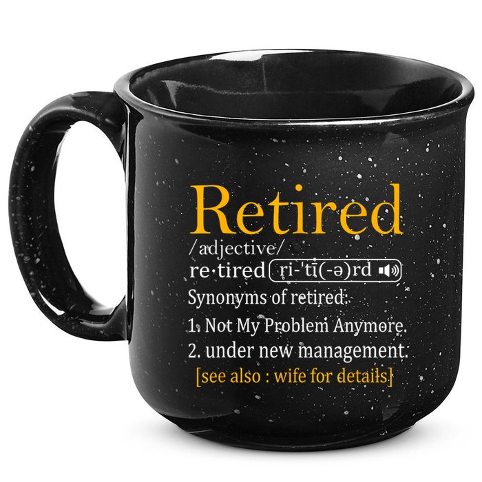 Retired Definition Dad Funny Retirement Party 15oz Campfire Ceramic Mug