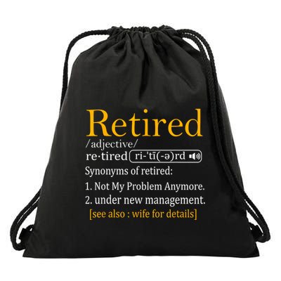 Retired Definition Dad Funny Retirement Party Drawstring Bag