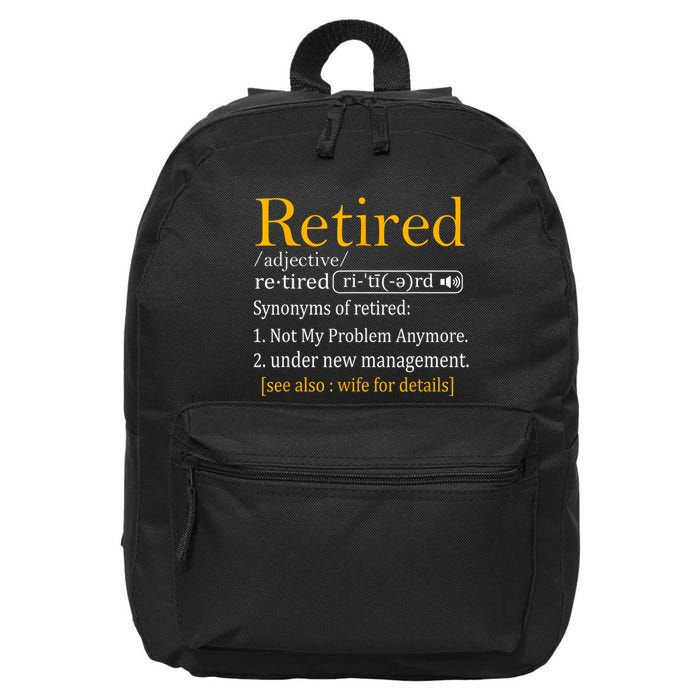 Retired Definition Dad Funny Retirement Party 16 in Basic Backpack