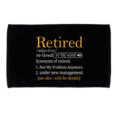 Retired Definition Dad Funny Retirement Party Microfiber Hand Towel