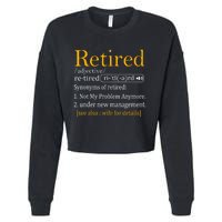 Retired Definition Dad Funny Retirement Party Cropped Pullover Crew