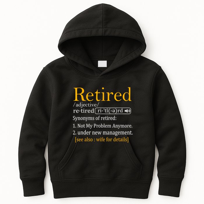 Retired Definition Dad Funny Retirement Party Kids Hoodie