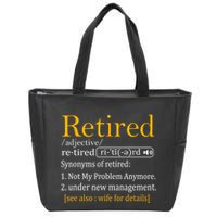 Retired Definition Dad Funny Retirement Party Zip Tote Bag