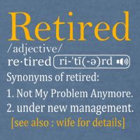 Retired Definition Dad Funny Retirement Party Garment-Dyed Sweatshirt