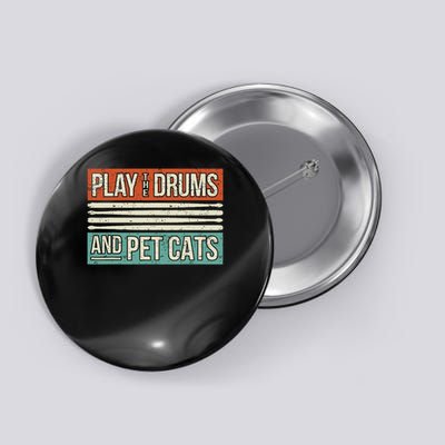 Retro Drummer Drumming Drums Percussion I Kitty Cat Lover Button