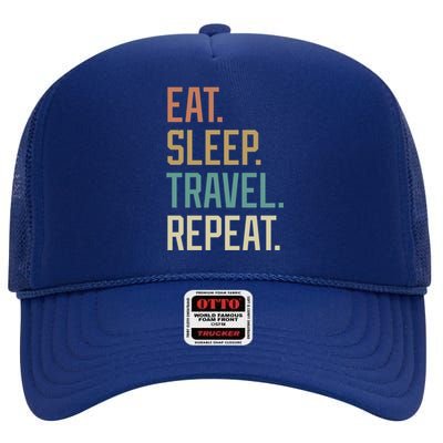 Retro Design Eat Sleep Travel Repeat Vintage Gift High Crown Mesh Back Trucker Hat