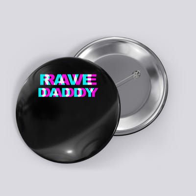 Rave Daddy Edm Music Festival Father Optical Illusion Trippy Button