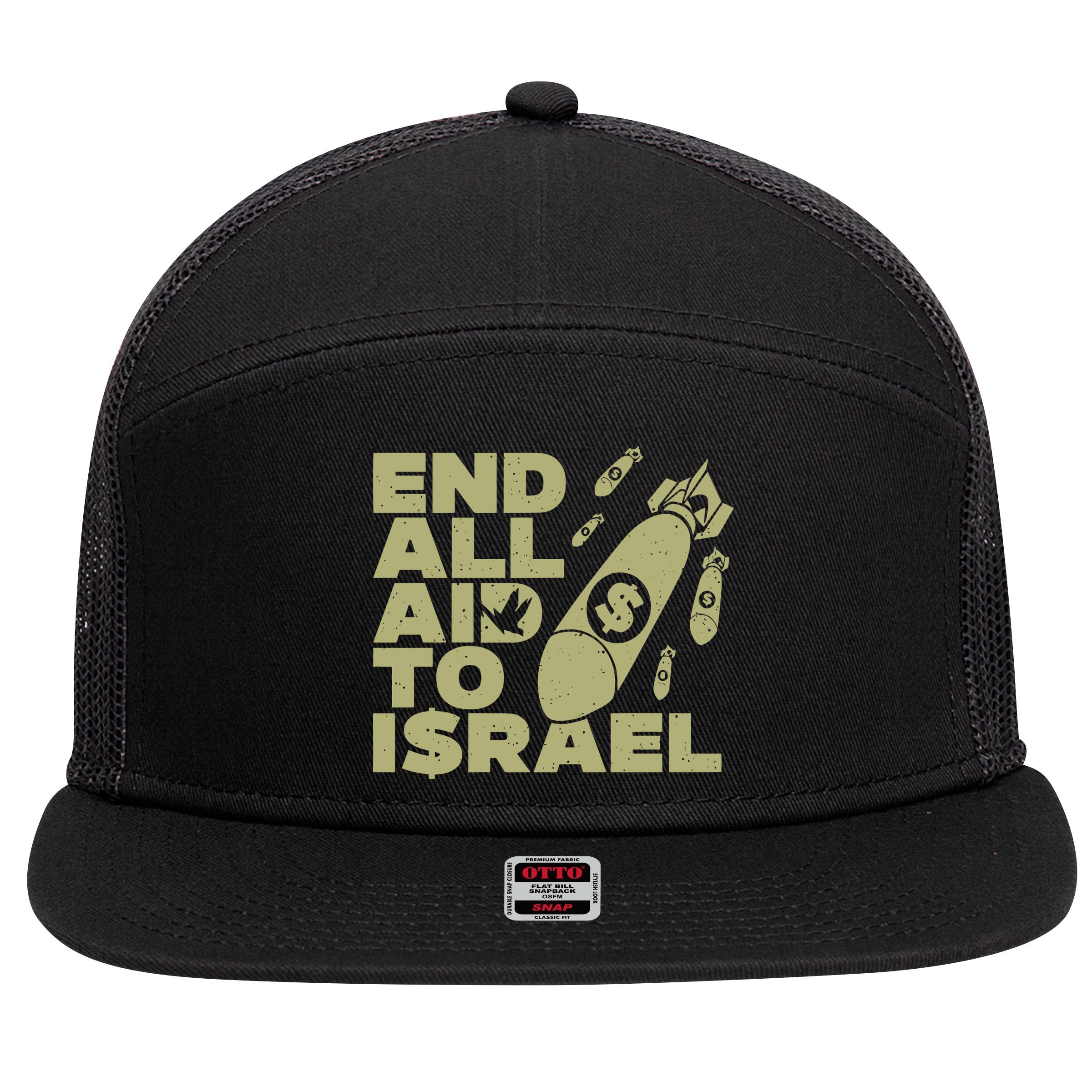 End All Aid To Israel 7 Panel Mesh Trucker Snapback Hat
