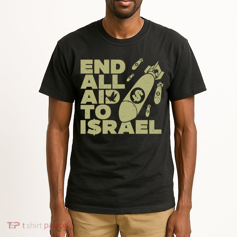 End All Aid To Israel Tall T-Shirt