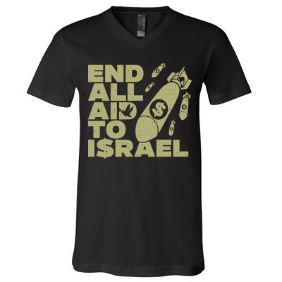 End All Aid To Israel V-Neck T-Shirt