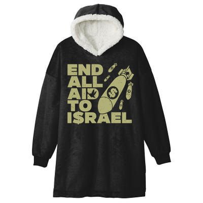 End All Aid To Israel Hooded Wearable Blanket