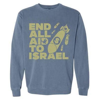 End All Aid To Israel Garment-Dyed Sweatshirt