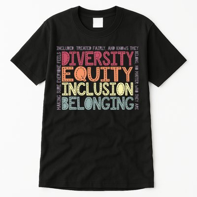 Retro Diversity Equity Inclusion Belonging DEIB Teacher Tall T-Shirt