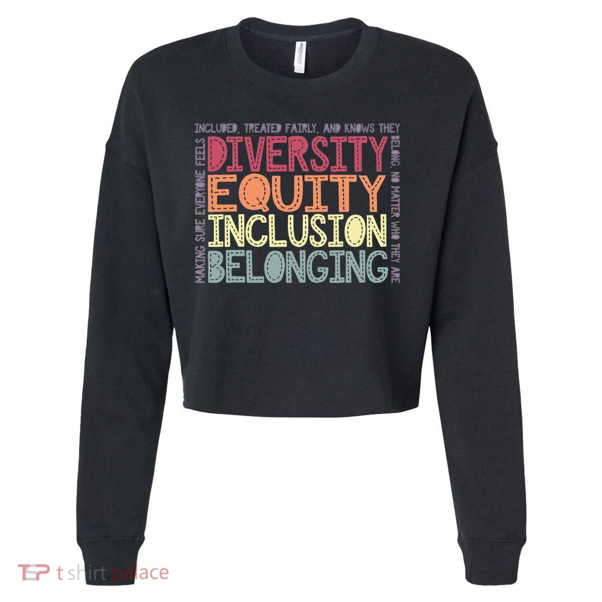 Retro Diversity Equity Inclusion Belonging DEIB Teacher Cropped Pullover Crew