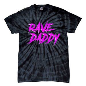 Rave Daddy EDM Rave Festival Outfit Tie-Dye T-Shirt