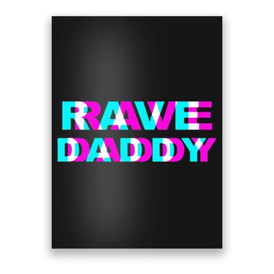 Rave Daddy EDM Music Festival Father Optical Illusion Trippy Poster