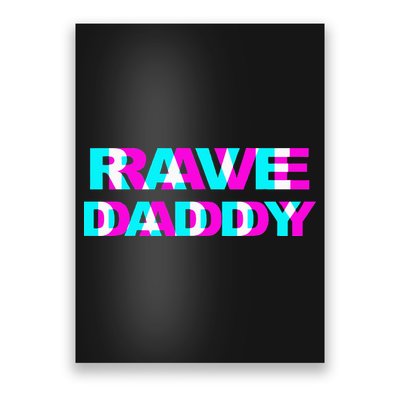 Rave Daddy EDM Music Festival Father Optical Illusion Trippy Poster