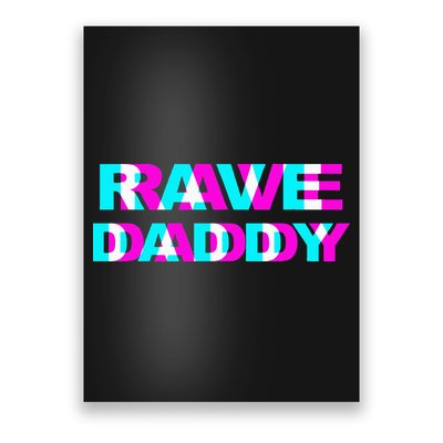 Rave Daddy Edm Music Festival Father Optical Illusion Trippy Poster