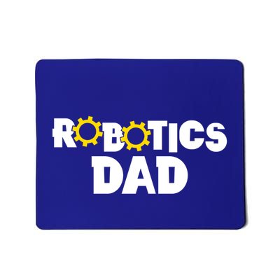 Robotics Dad Engineer Meaningful Gift Mousepad