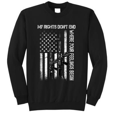 Rights Don't End Where Feelings Begin Sweatshirt