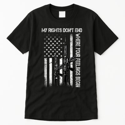 Rights Don't End Where Feelings Begin Tall T-Shirt