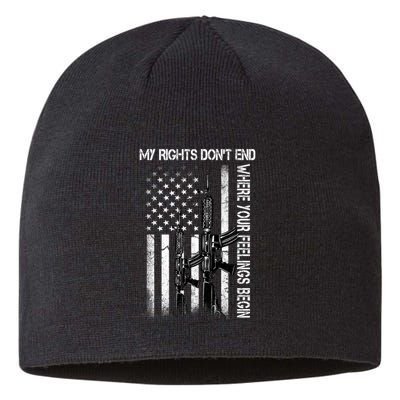 Rights Don't End Where Feelings Begin Sustainable Beanie