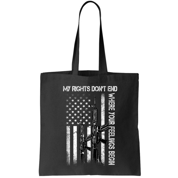 Rights Don't End Where Feelings Begin Bag