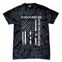 Rights Don't End Where Feelings Begin Tie-Dye T-Shirt