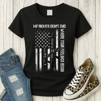 Rights Don't End Where Feelings Begin Womens T-Shirt