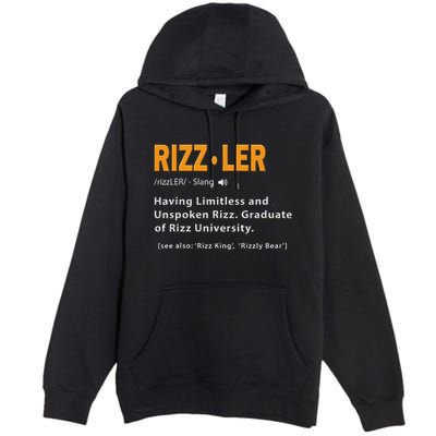 Rizzler Definition Funny Meme Quote Gen Z Alpha Rizz Up Premium Pullover Hoodie