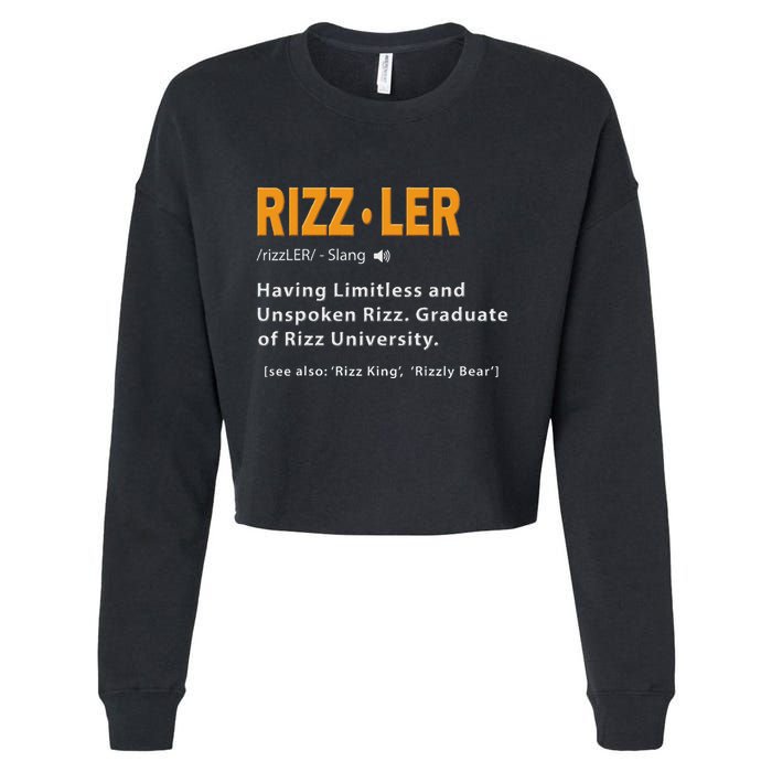 Rizzler Definition Funny Meme Quote Gen Z Alpha Rizz Up Cropped Pullover Crew