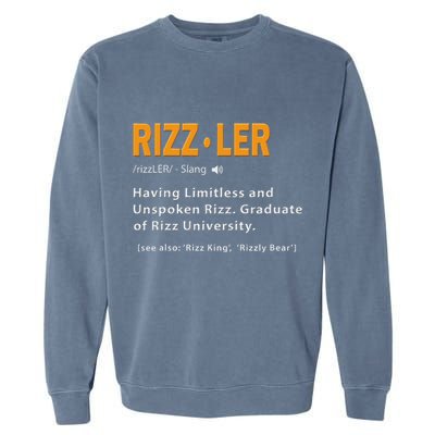 Rizzler Definition Funny Meme Quote Gen Z Alpha Rizz Up Garment-Dyed Sweatshirt