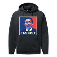 Ron Desantis Fascist Portrait Bad Florida Governor Performance Fleece Hoodie