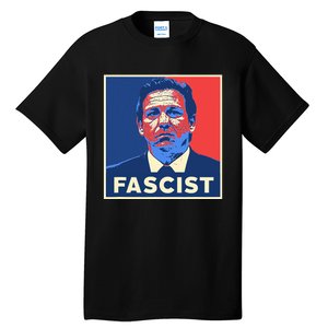 Ron Desantis Fascist Portrait Bad Florida Governor Tall T-Shirt