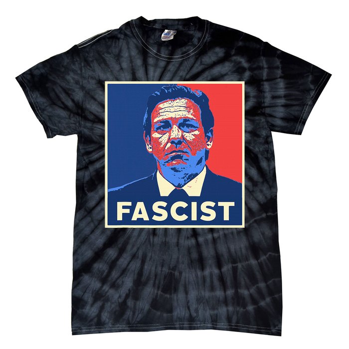 Ron Desantis Fascist Portrait Bad Florida Governor Tie-Dye T-Shirt