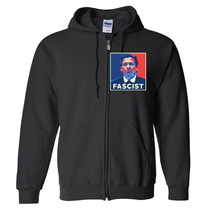 Ron Desantis Fascist Portrait Bad Florida Governor Full Zip Hoodie