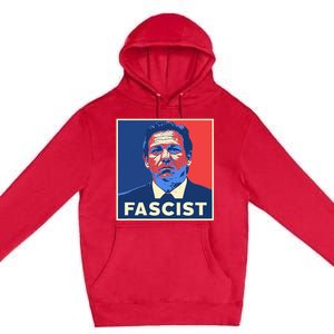 Ron Desantis Fascist Portrait Bad Florida Governor Premium Pullover Hoodie