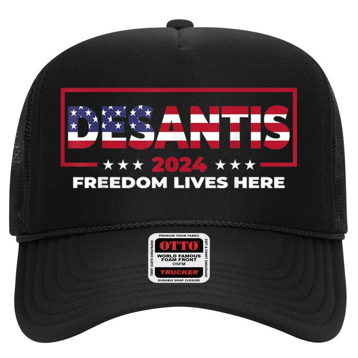 Ron DeSantis Freedom Lives Here Florida 2024 US Flag High Crown Mesh Back Trucker Hat